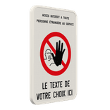 Panneau accès interdit sauf autorisation personnalisable pour propriété privée