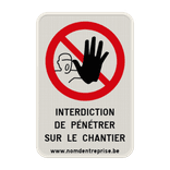 Panneau accès au chantier interdit texte au choix