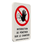 Panneau accès au chantier interdit texte au choix