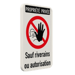 Panneau accès interdit sauf riverains ou autorisation