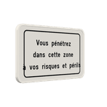Panneau avec texte personnalisable - Pénétrez à vos risques