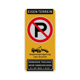Verkeersbord eigen terrein niet parkeren wegsleepregeling + verboden toegang - reflecterend