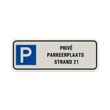 Bord parkeerplaats privé + tekst met kaderrand - reflecterend