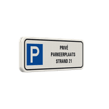 Bord parkeerplaats privé + tekst met kaderrand - reflecterend