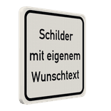 Verkehrsschilder Quadrat (1:1) mit Wunschtext weiß/schwarz - reflektierend