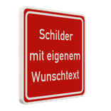 Verkehrsschilder Quadrat (1:1) mit Wunschtext rot/weiß - reflektierend