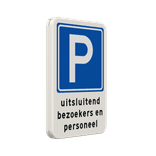 Parkeerbord parkeren bezoekers / personeel + bedrijfsnaam - reflecterend
