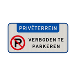 Bord privéterrein verboden te parkeren - reflecterend