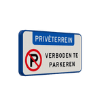 Bord privéterrein verboden te parkeren - reflecterend
