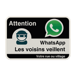 Panneau WhatsApp – Les voisins veillent – Signalisation citoyenne réfléchissante