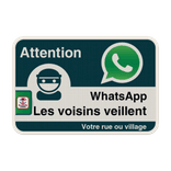Panneau WhatsApp - SQWA - Les voisins veillent