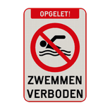 Waarschuwingsbord Opgelet Zwemmen Verboden