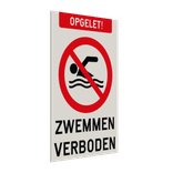 Vlak bord Opgelet Zwemmen Verboden Alupanel 2mm
