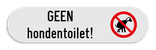 Verbod hondenpoep - 400x100mm