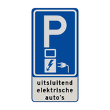 Verkeersbord laadpaal met tekst uitsluitend elektrische auto's - reflecterend