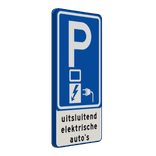 Verkeersbord laadpaal met tekst uitsluitend elektrische auto's - reflecterend