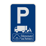 Panneau réservé aux livraisons personnalisable avec logo ou design