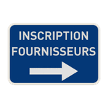 Panneau Fournisseurs – Signalisation personnalisable pour accès logistique