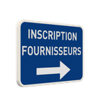 Panneau Fournisseurs – Signalisation personnalisable pour accès logistique