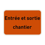 Panneau Entrée et sortie chantier personnalisable 3:2