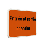 Panneau Entrée et sortie chantier personnalisable 3:2