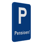 Parkeerbord - Pensioen!