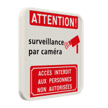 Panneau de vidéosurveillance ATTENTION et accès interdit - personnalisable