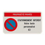 Panneau Propriété privée - Stationnement interdit avec texte personnalisable