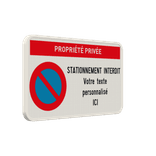 Panneau Propriété privée - Stationnement interdit avec texte personnalisable