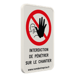 Panneau accès au chantier interdit texte au choix
