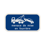 Panneau Stationnement Interdit – Mise en Fourrière – Avertissement