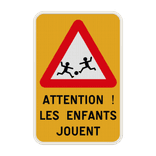 Panneau Attention aux enfants personnalisable - zone scolaire et aire de jeux - plusieurs dimensions