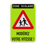 Panneau « Modérez votre vitesse » pour zone scolaire - plusieurs dimensions