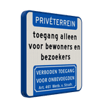 Verkeersbord privéterrein toegang alleen voor bewoners/bezoekers - reflecterend