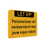 Verkeersbord met eigen tekst - geel/zwart - reflecterend