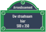 Straatnaambord Parijs - Personaliseerbaar - 500x350mm