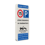 Bord eigen terrein, snelheid parkeren bezoekers verboden toegang - reflecterend