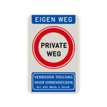 Informatiebord eigen weg / private weg, verboden toegang - reflecterend