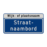 Straatnaambord 20 karakters 600x300mm 2 regelig + wijk- of plaatsnaam NEN 1772