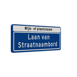 Straatnaambord 28 karakters 800x300mm 2 regelig+ wijk- of plaatsnaam NEN 1772