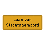 Straatnaambord geel 28 karakters 800x300 mm 2 regelig NEN 1772