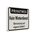 Verkehrsschild Privatweg Kein Winterdienst - reflektierend