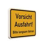 Schild Ausfahrt, bitte langsam fahren - reflektierend