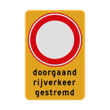 Verkeersbord doorgaand rijverkeer gestremd RVV C01 - reflecterend