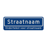 Straatnaambord 10 karakters 600x200 mm + ondertekst NEN 1772