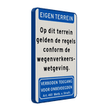 Verkeersbord op dit terrein geldt de wegenverkeerswet - reflecterend