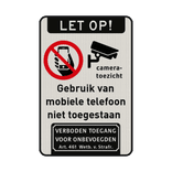 Bord mobiele telefoons verboden + camerabewaking