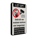 Bord mobiele telefoons verboden + camerabewaking