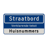 Straatnaambord 10 karakters 600x300mm + ondertekst en huisnummers NEN 1772