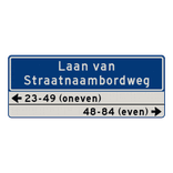 Straatnaambord 36 karakters 1000x400mm 2 regelig + huisnummers NEN 1772